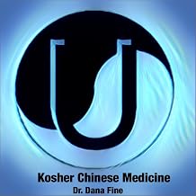 Kosher Chinese Medicine : How the Torah is a Book of Health through Chinese Medical Theory