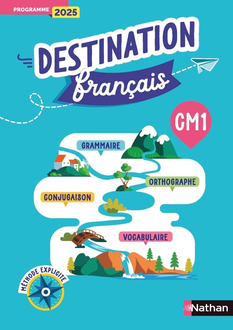 Destination Français - Méthode explicite CM1 - Cahier de l'élève: Fichier de l'élève CM1