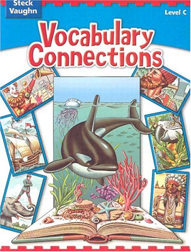 Vocabulary Connections: Level C