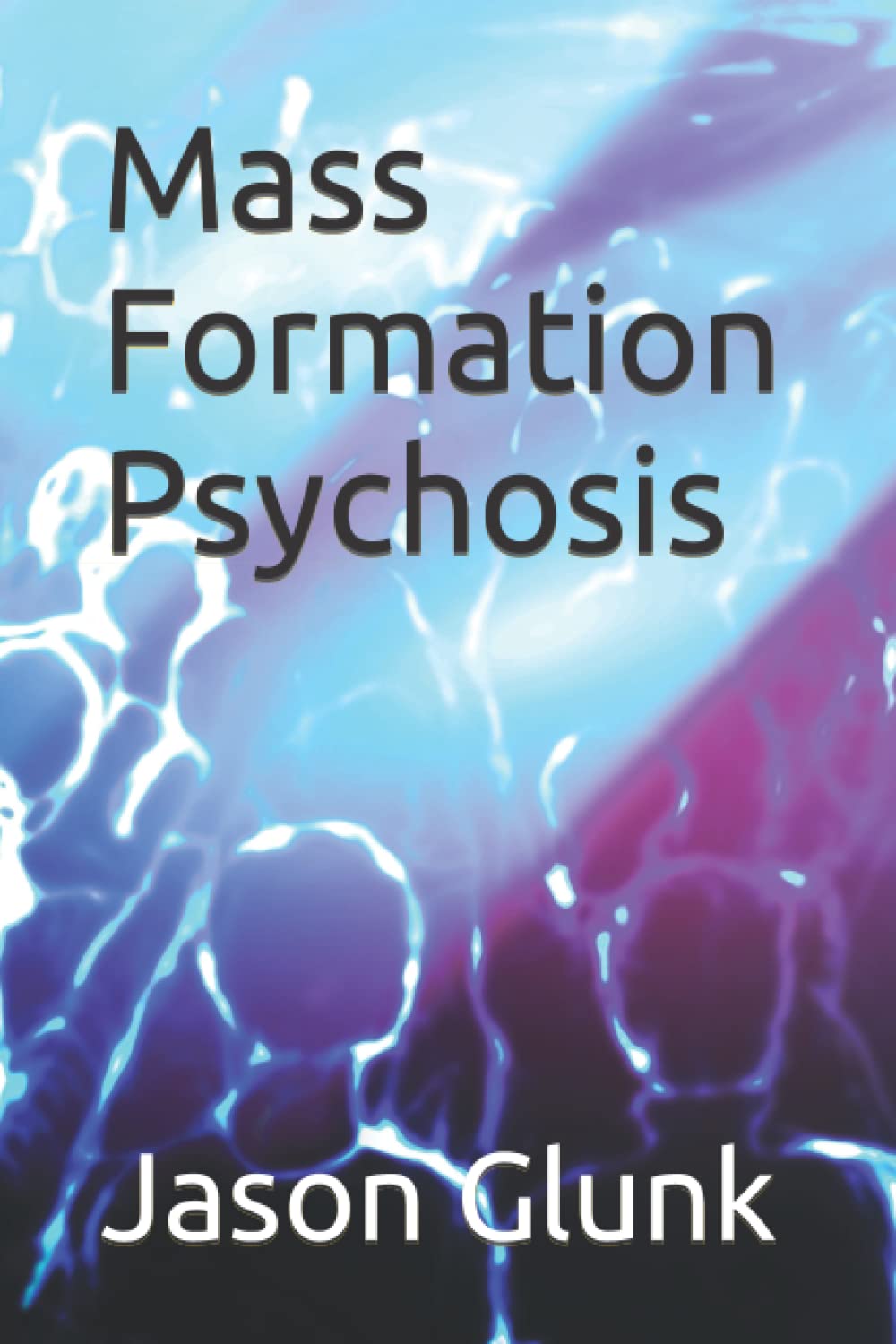 Mass Formation Psychosis (The Great Reset Dystopia)