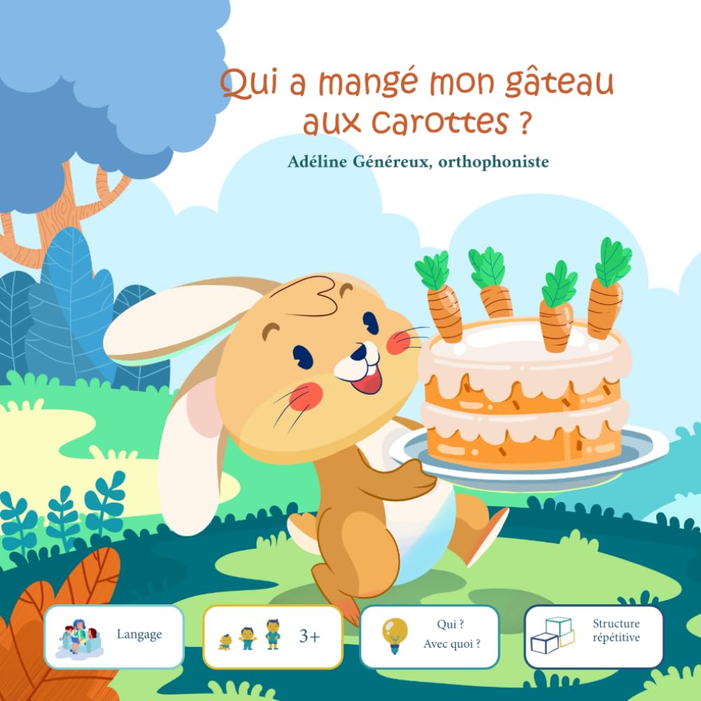 Qui a mangé mon gâteau aux carottes ?