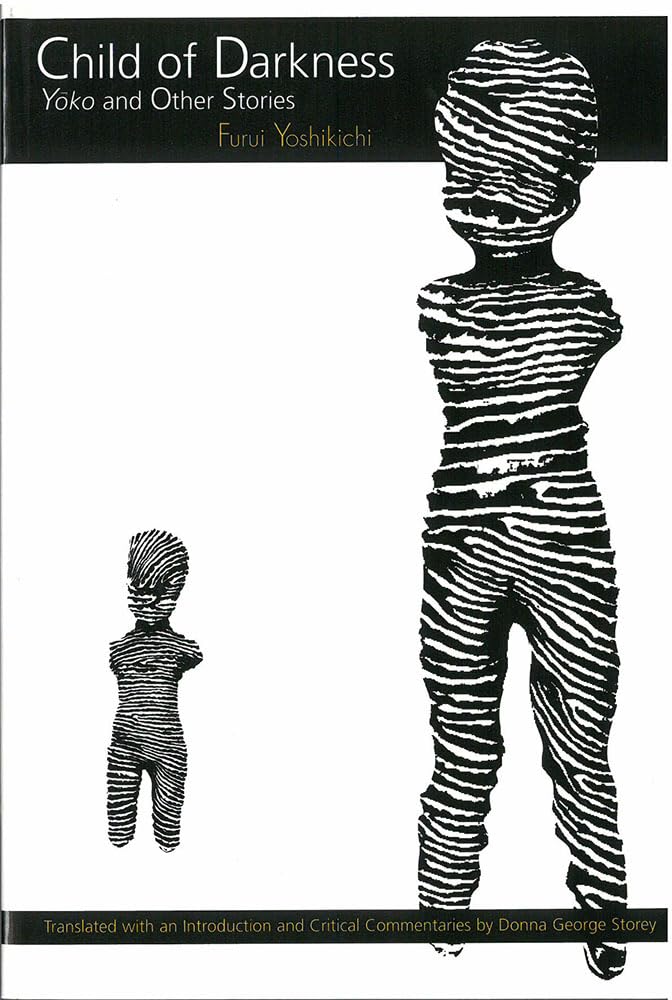 Child of Darkness: Yoko and Other Stories Volume 18 (Michigan Monograph Japanese Studies)