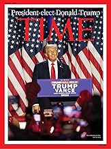Time Magazine Nov, 25, 2024 President-elect Donald Trump