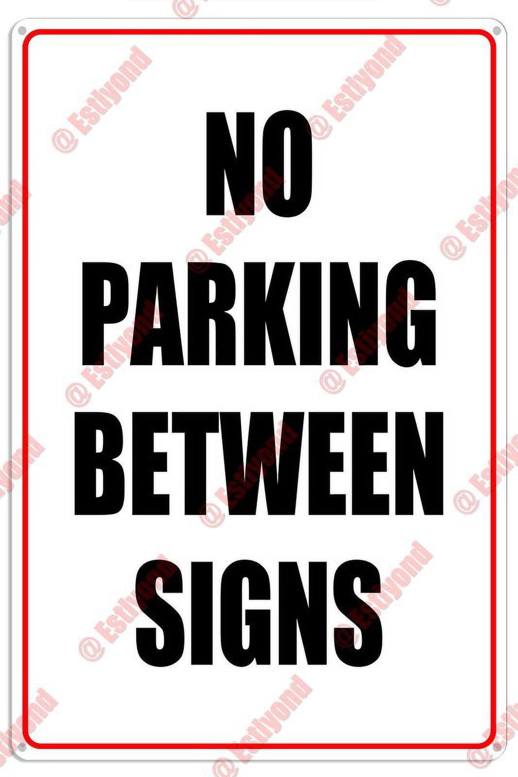 peiyeety No Parking Between Parking Caution Warning Notice Aluminum Metal Sign 12x16 Inches
