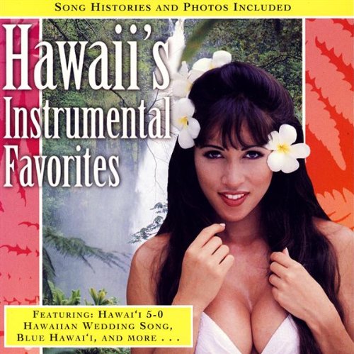 Hawaii's Instrumental Favorites [Audio CD]