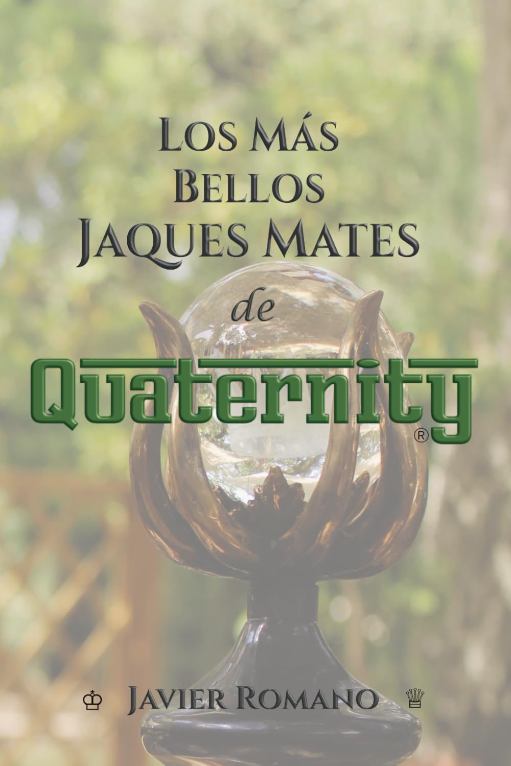 Los más bellos jaques mates de Quaternity