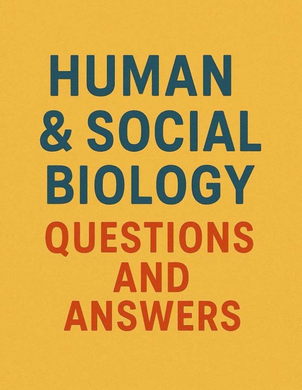 Human and Social Biology Questions and Answers