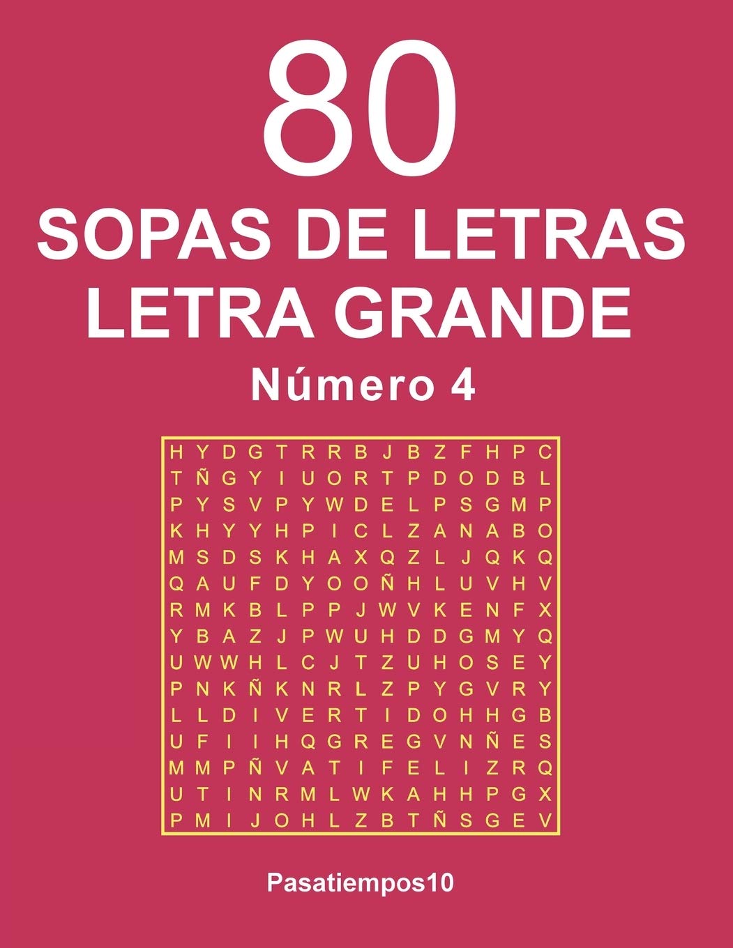 80 Sopas de Letras Letra Grande Número 4