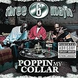  Poppin\' My Collar (Explicit Cracktracks Remix feat. Project Pat and DMX) [Explicit]