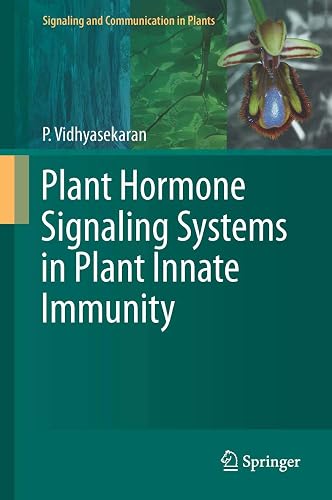 Plant Hormone Signaling Systems in Plant Innate Immunity: 2 (Signaling and Communication in Plants)