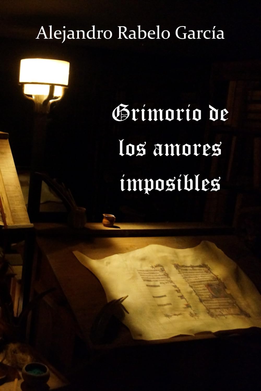 Grimorio de los amores imposibles
