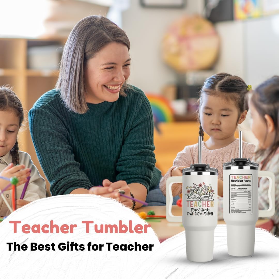Teacher Appreciation Cups 40oz Tumbler - Teachers Plant Seeds That Grow Forever, Coffee Teacher Tumblers for Women on Graduation, Appreciation Week, Back to School