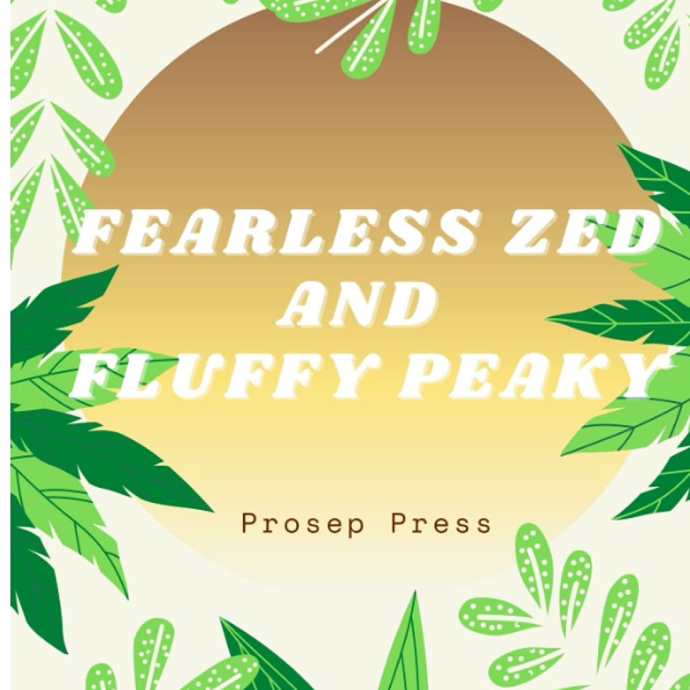 Fearless Zed And Fluffy Peaky