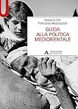 Guida Alla Politica Mediorientale - 2