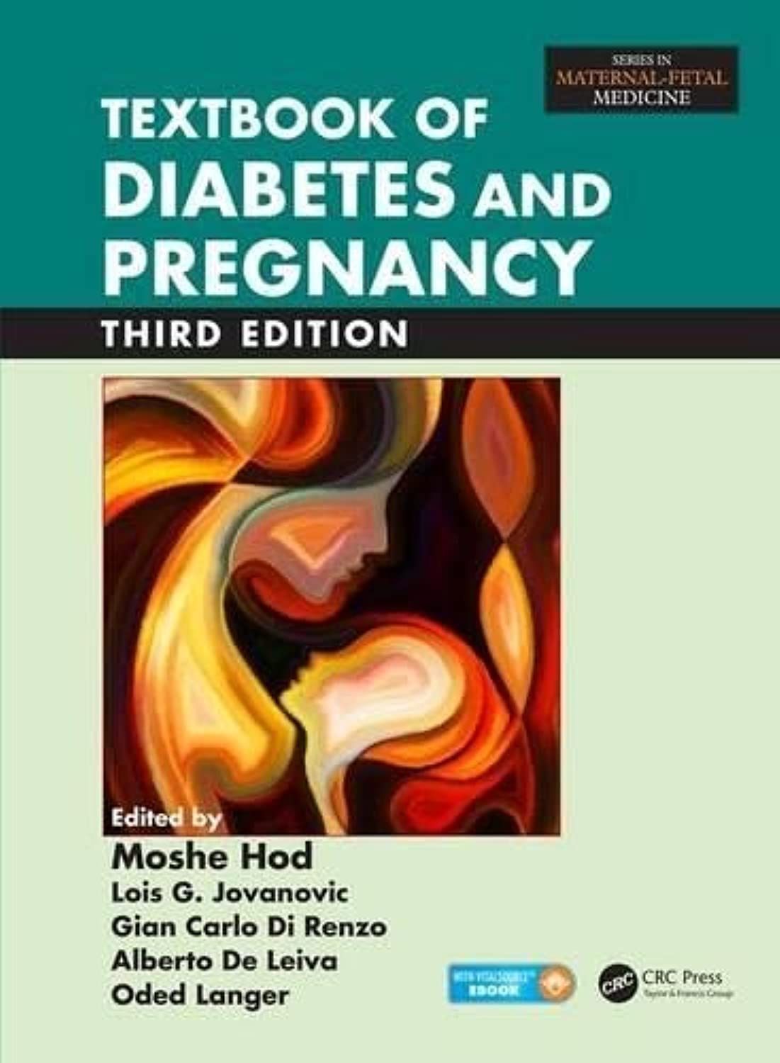 Textbook of Diabetes and Pregnancy (Series in Maternal-Fetal Medicine) 3rd Edition