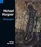 michael morgner biografie  Michael Morgner - Malerei, Grafik, Plastik