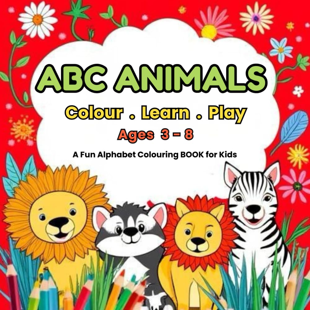 ABC ANIMALS: Colour . Learn . Play