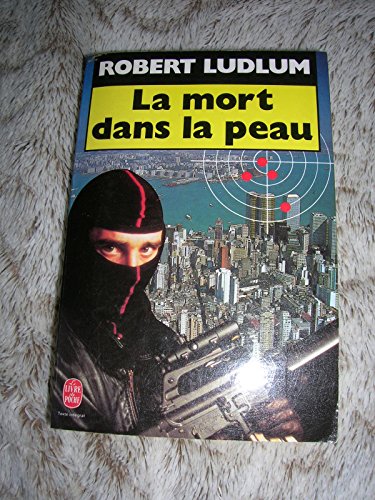 La Mort Dans La Peau [French] B0071MY5BK Book Cover