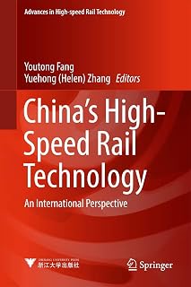 China's High-Speed Rail Technology: An International Perspective (Advances in High-speed Rail Technology)