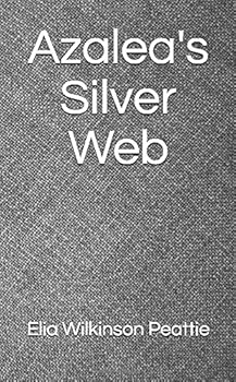 Paperback Azalea's Silver Web Book