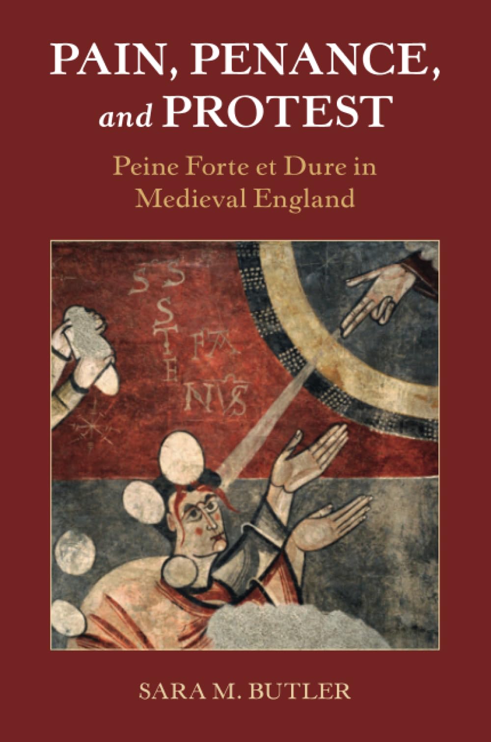 Pain, Penance, and Protest by Sara M. Butler - 9781009065726
