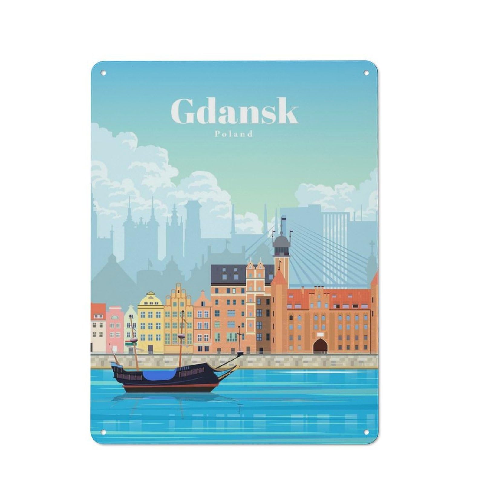 Travel to Gdansk Printed Metal Sign for Pet Owners, Birthday, Christmas Or Housewarming Gift, 40x30cm