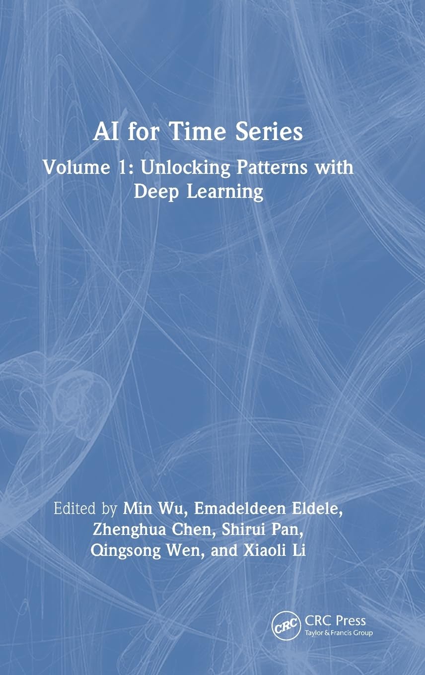 AI for Time Series: Volume 1: Unlocking Patterns with Deep Learning