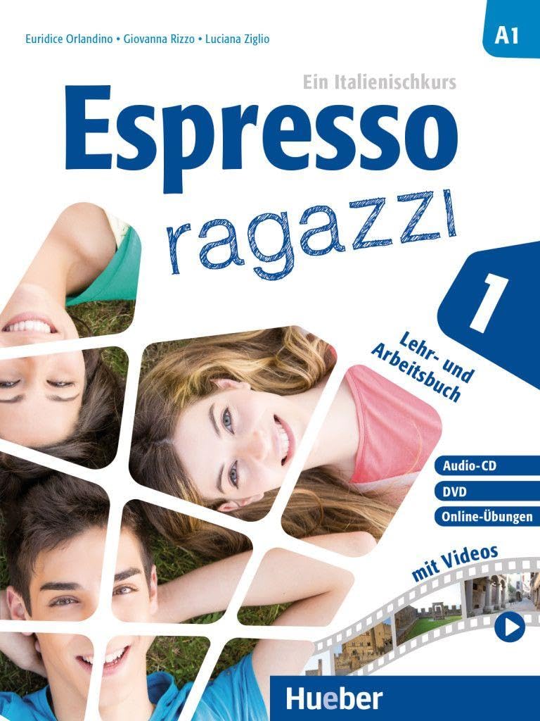 Espresso ragazzi 1. Lehr- und Arbeitsbuch mit DVD und Audio-CD - Schulbuchausgabe: Ein Italienischkurs / Lehr- und Arbeitsbuch mit DVD und Audio-CD - Schulbuchausgabe