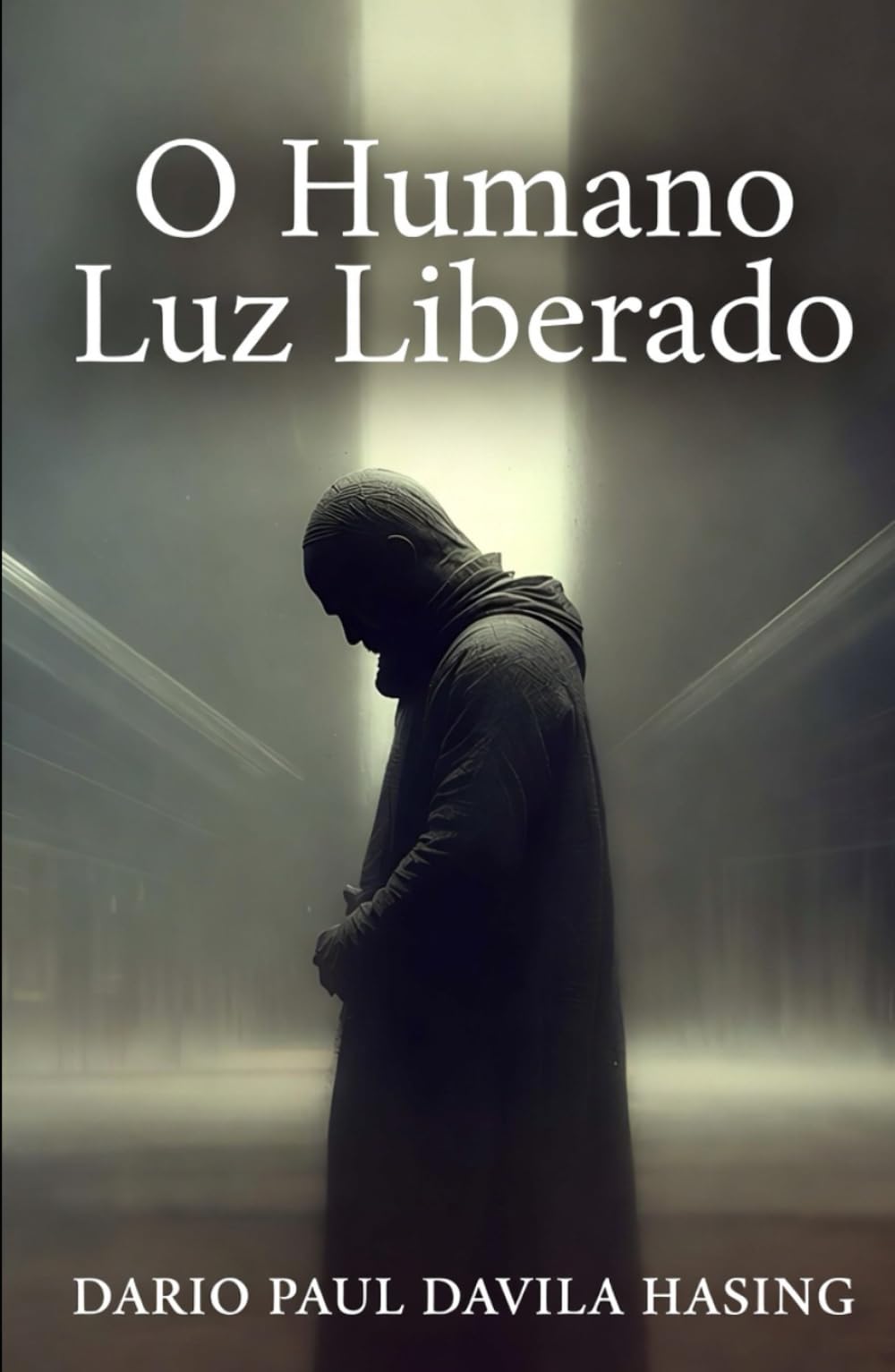 O Humano Luz Liberado (OS DOZE CAMINHOS DA TRANSFORMAÇÃO)