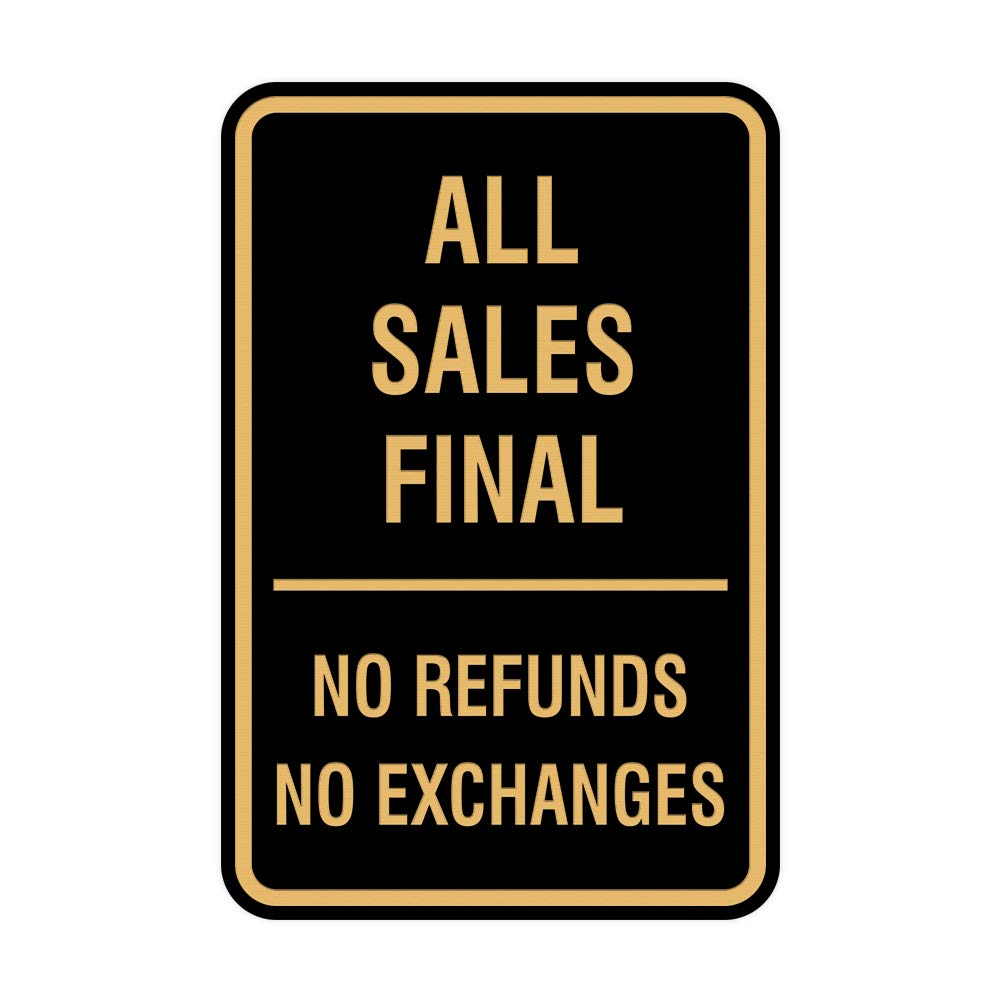Signs ByLITA Portrait Round All Sales Final No Refunds No Exchanges Sign with Adhesive Tape, Mounts On Any Surface, Weather Resistant, Indoor/Outdoor