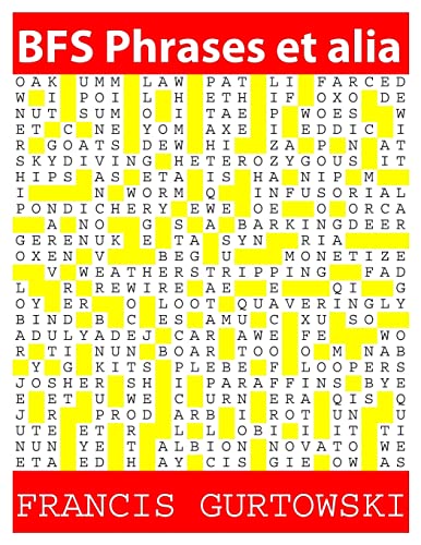 BFS Phrases et alia: A BFS Puzzle (Brute Force Search)