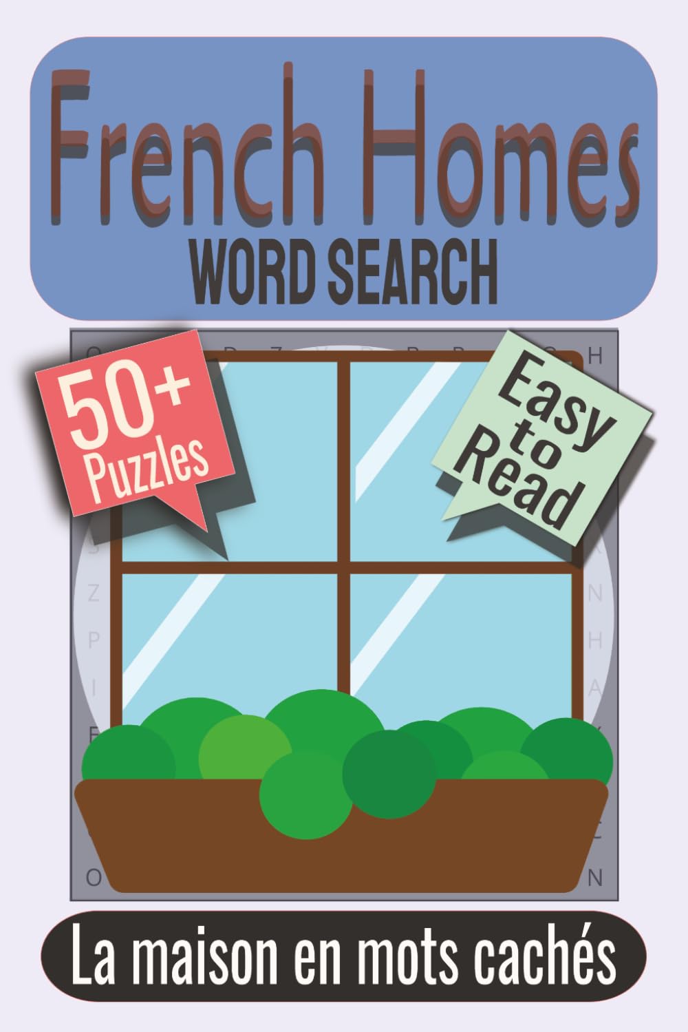 French Homes Word Search Puzzle Book: Puzzles Featuring French Household Objects, Everyday Home Items, French Vocabulary