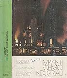 impianti chimici industriali progettazione e costruzione altre foto su richiesta Impianti chimici industriali vol II.