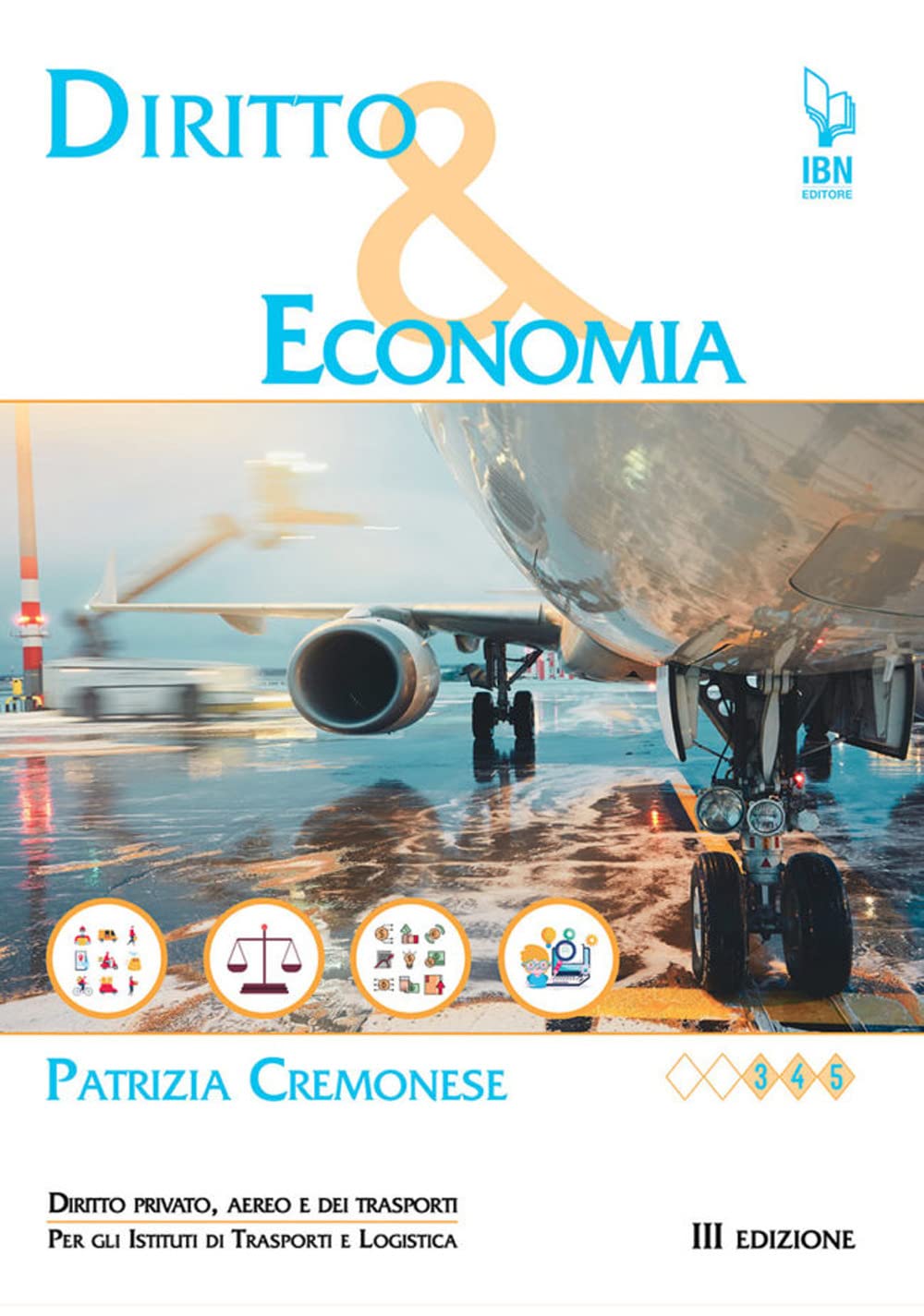 Diritto E Economia. Diritto Privato, Aereo E Dei Trasporti. Per Gli Ist. Di Trasporti E Logistica Articolazioni. Con E-Book - 4