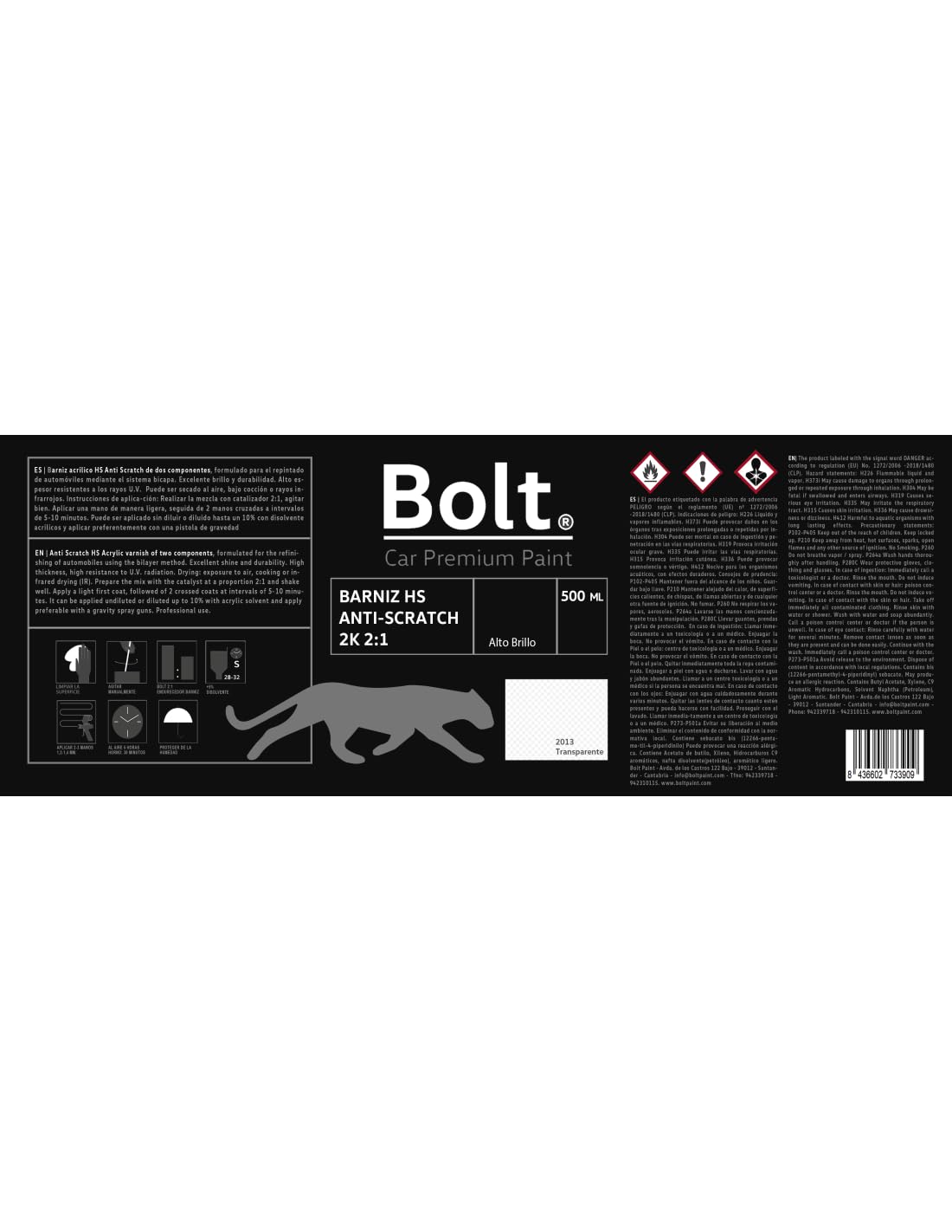 Kit Barniz + Catalizador Hs 2:1 Normal 2K Bolt 750 Ml