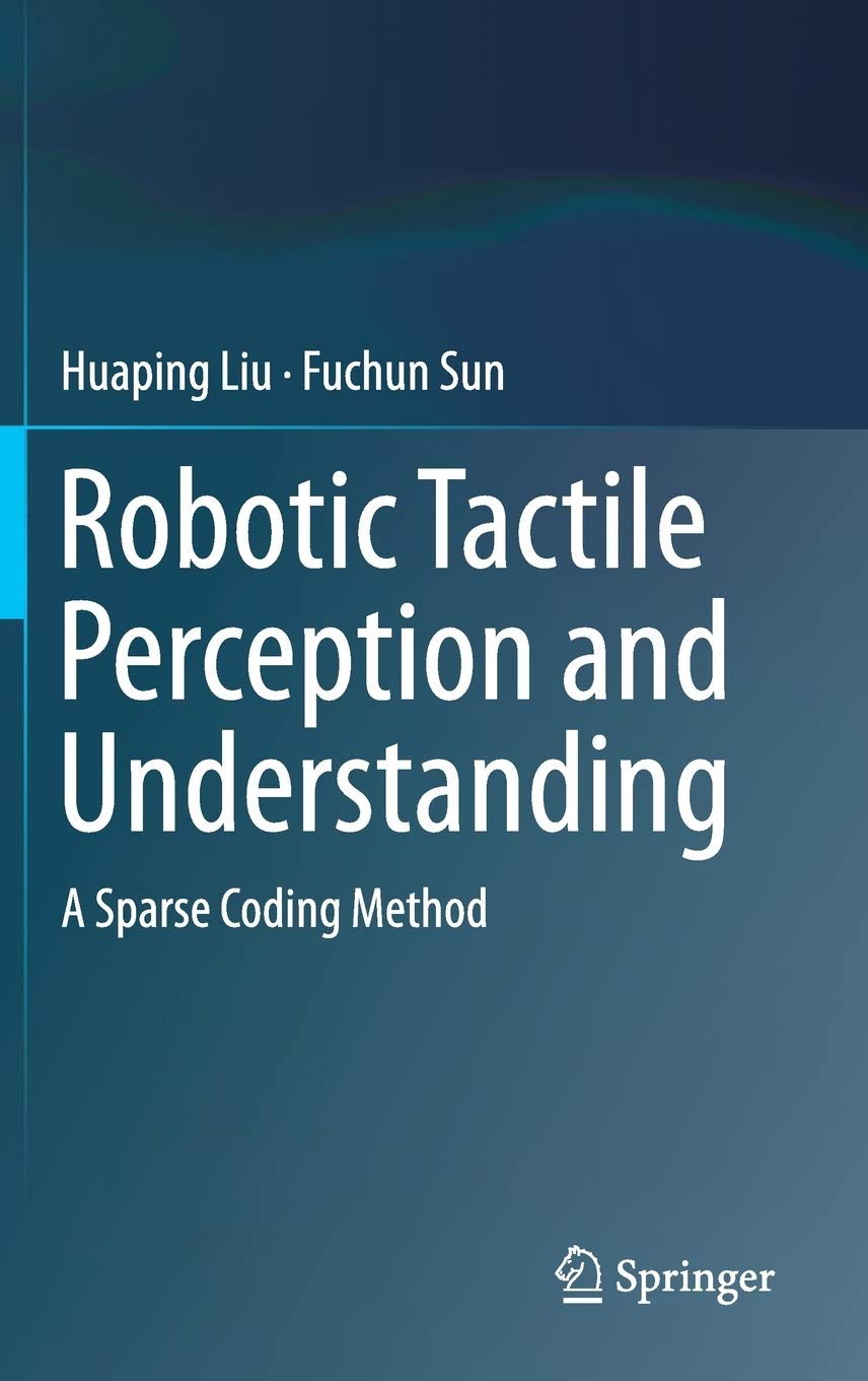 Robotic Tactile Perception and Understanding: A Sparse Coding Method