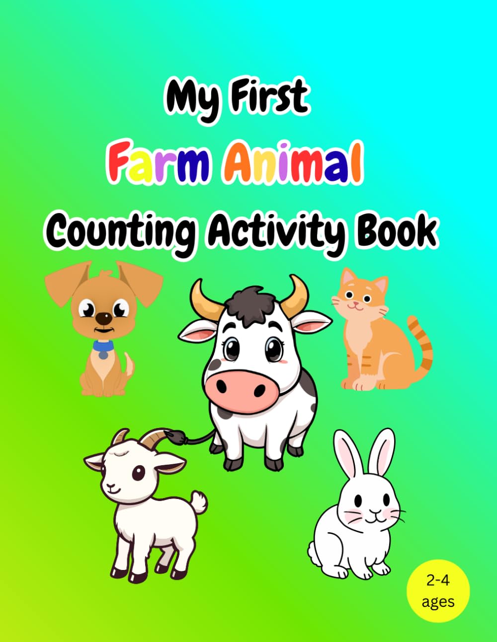 "My First Farm Animal Counting Activity Book (My First Counting & Coloring Adventure)