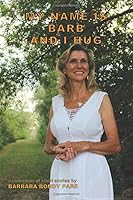 My Name Is Barb, And I Hug 199920994X Book Cover