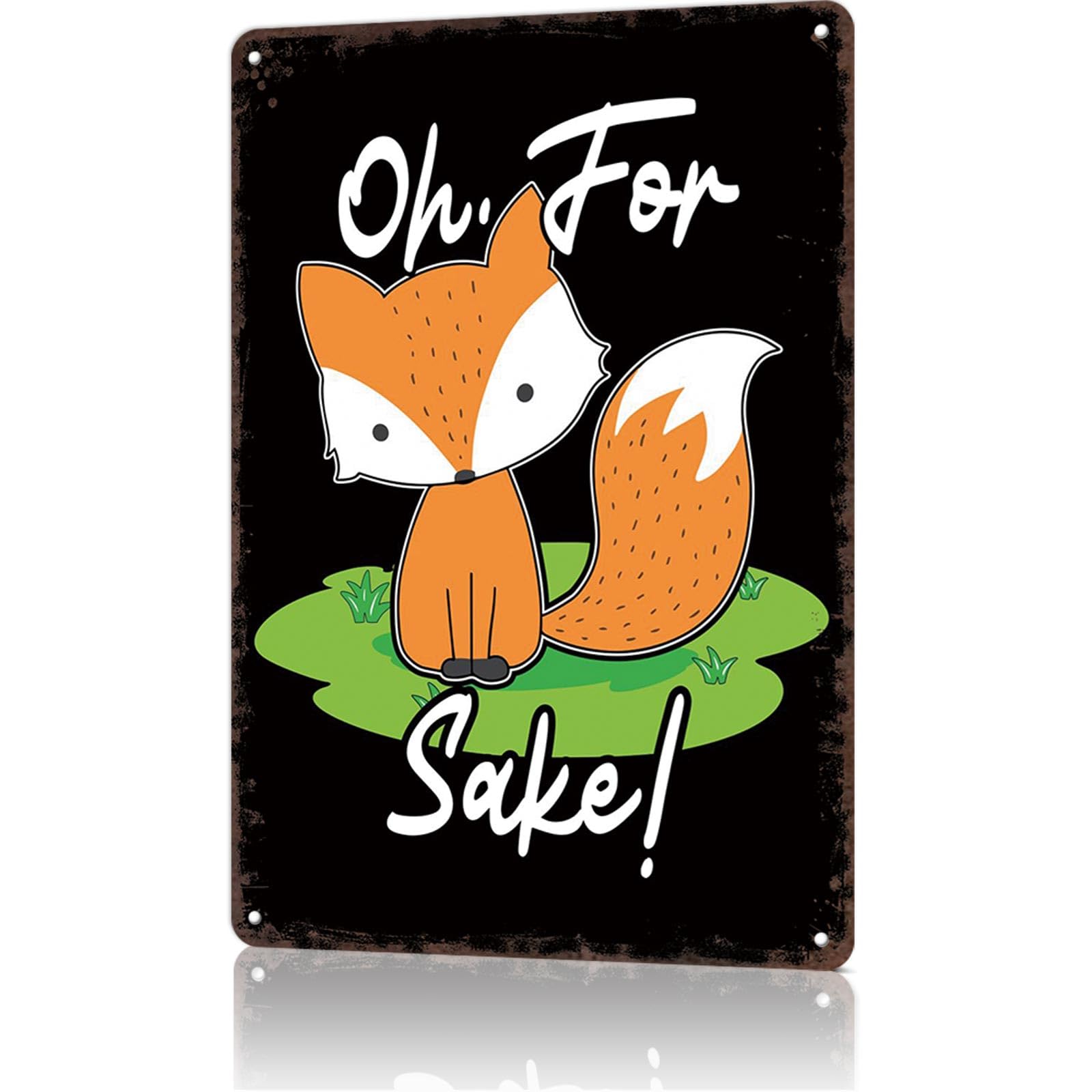 KWQDOZF Vintage Metal Signs Posters Oh For Fox Sake Wall Art Decor 8X12inch
