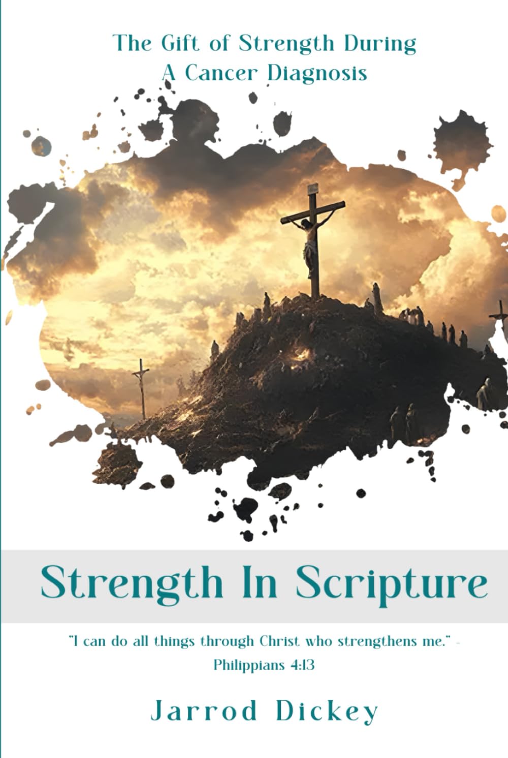 Strength in Scripture: The Gift of Strength During A Cancer Diagnosis