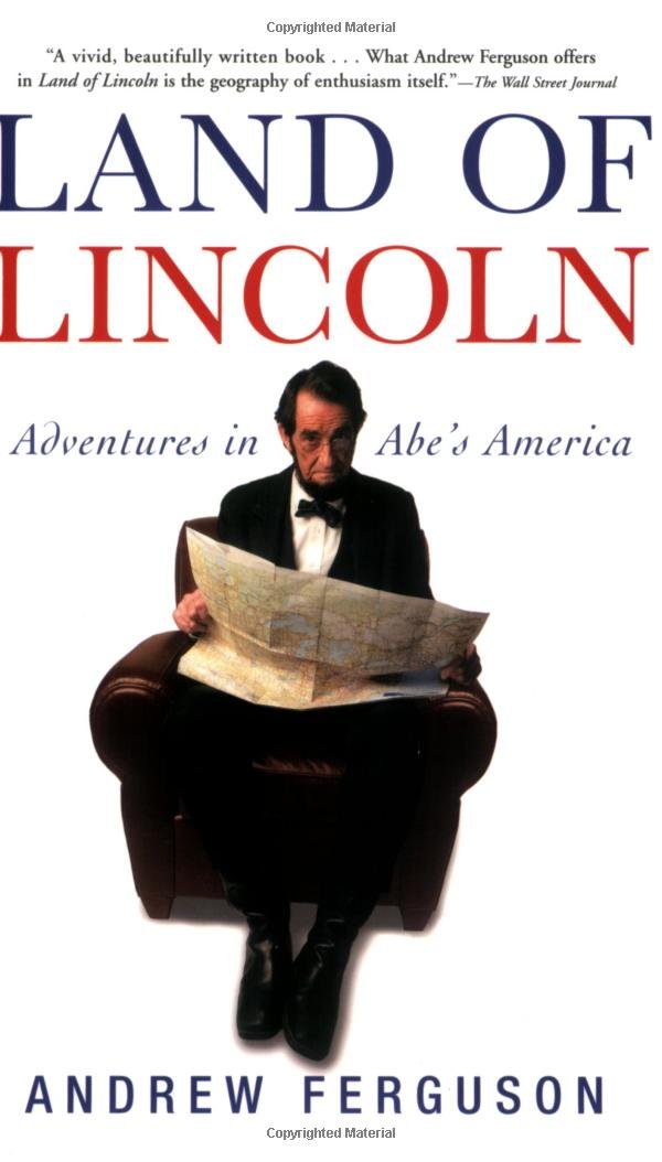 Land of Lincoln: Adventures in Abe's America