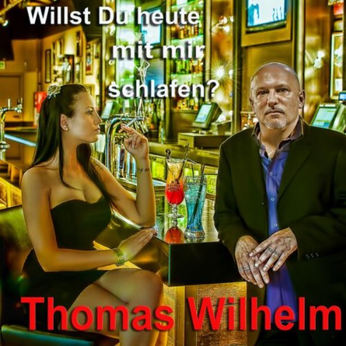 Was Heißt Willst Du Mit Mir Schlafen Auf Französisch Play Willst Du heute mit mir schlafen by Thomas Wilhelm on Amazon Music