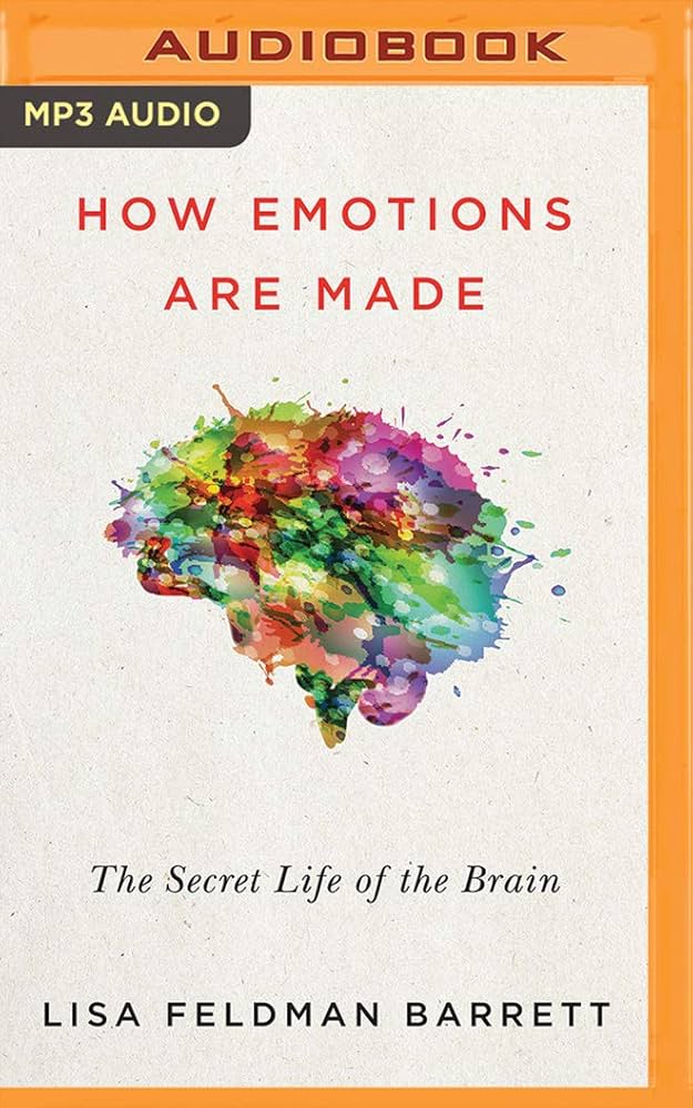 How emotions are made. How emotions are made