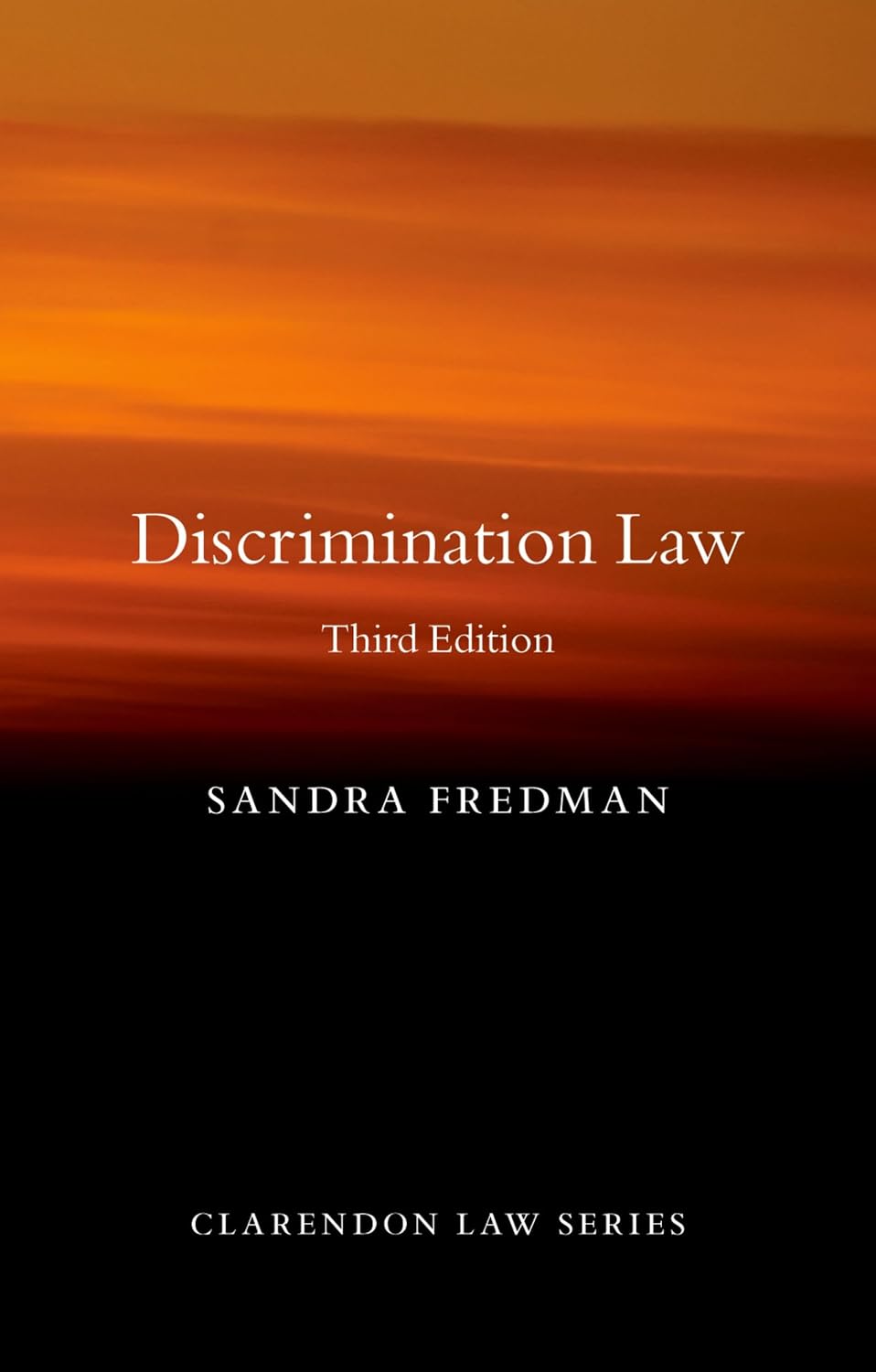 Discrimination Law (Clarendon Law Series)