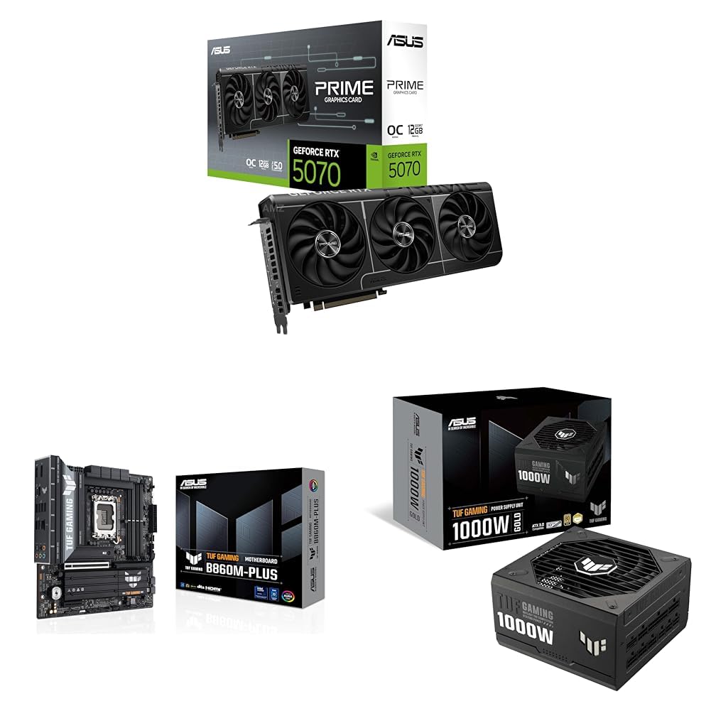 ASUS PRIME RTX 5070 + TUF Gaming B860M-PLUS + TUF Gaming 1000W PSU Bundle