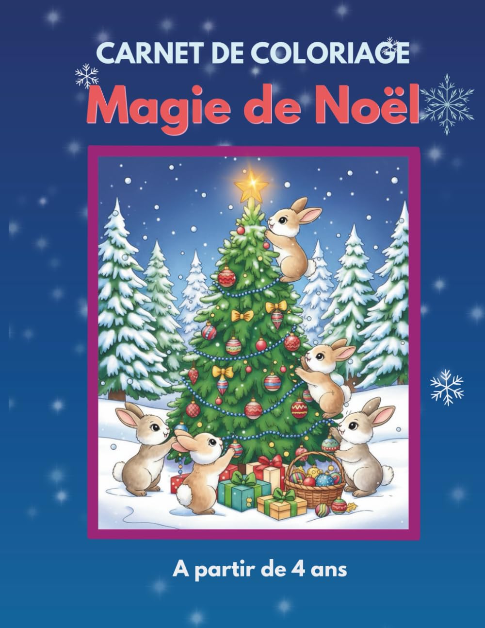 Carnet de Coloriage - Magie de Noël