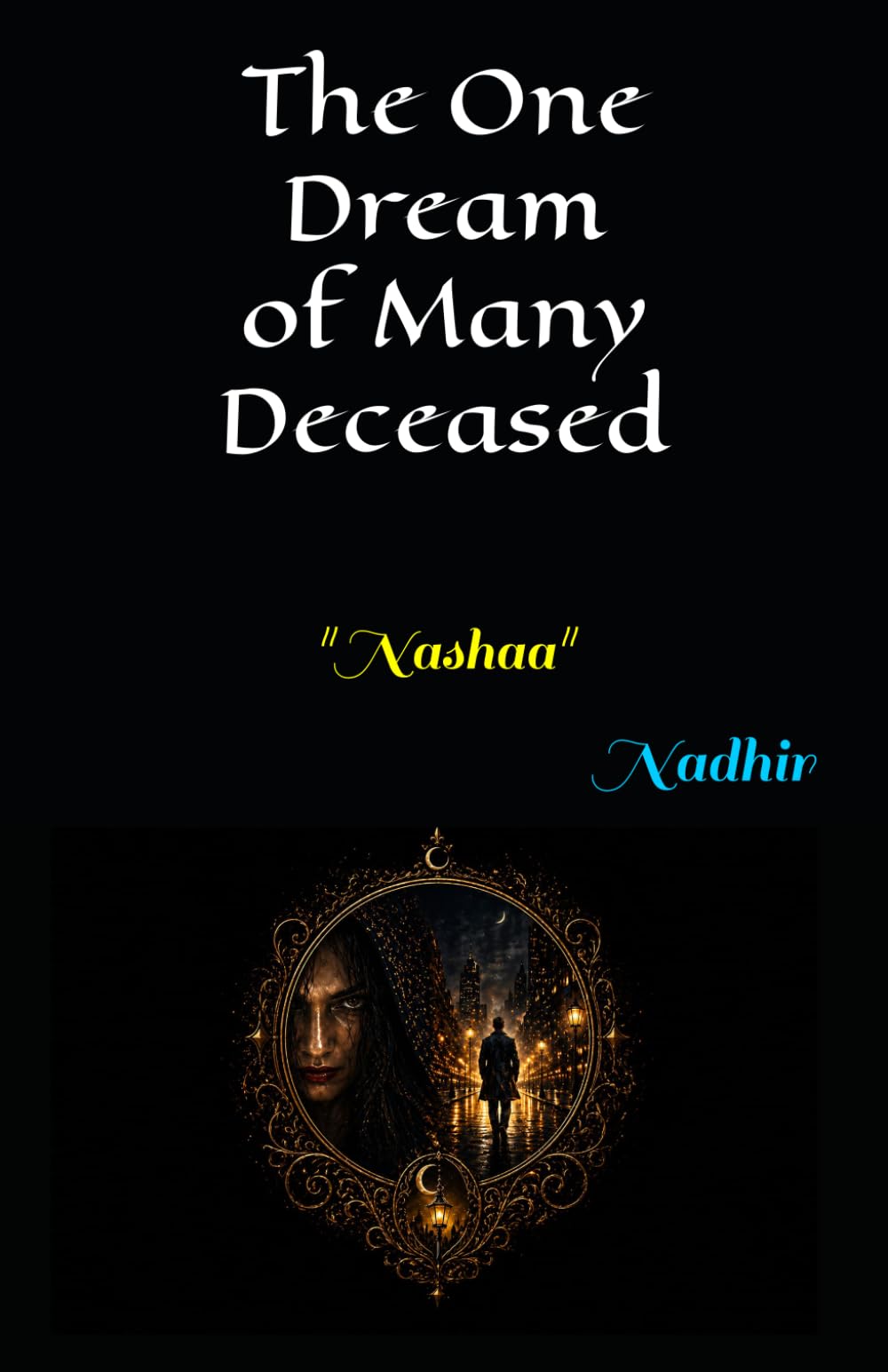 The One Dream of Many Deceased: 1