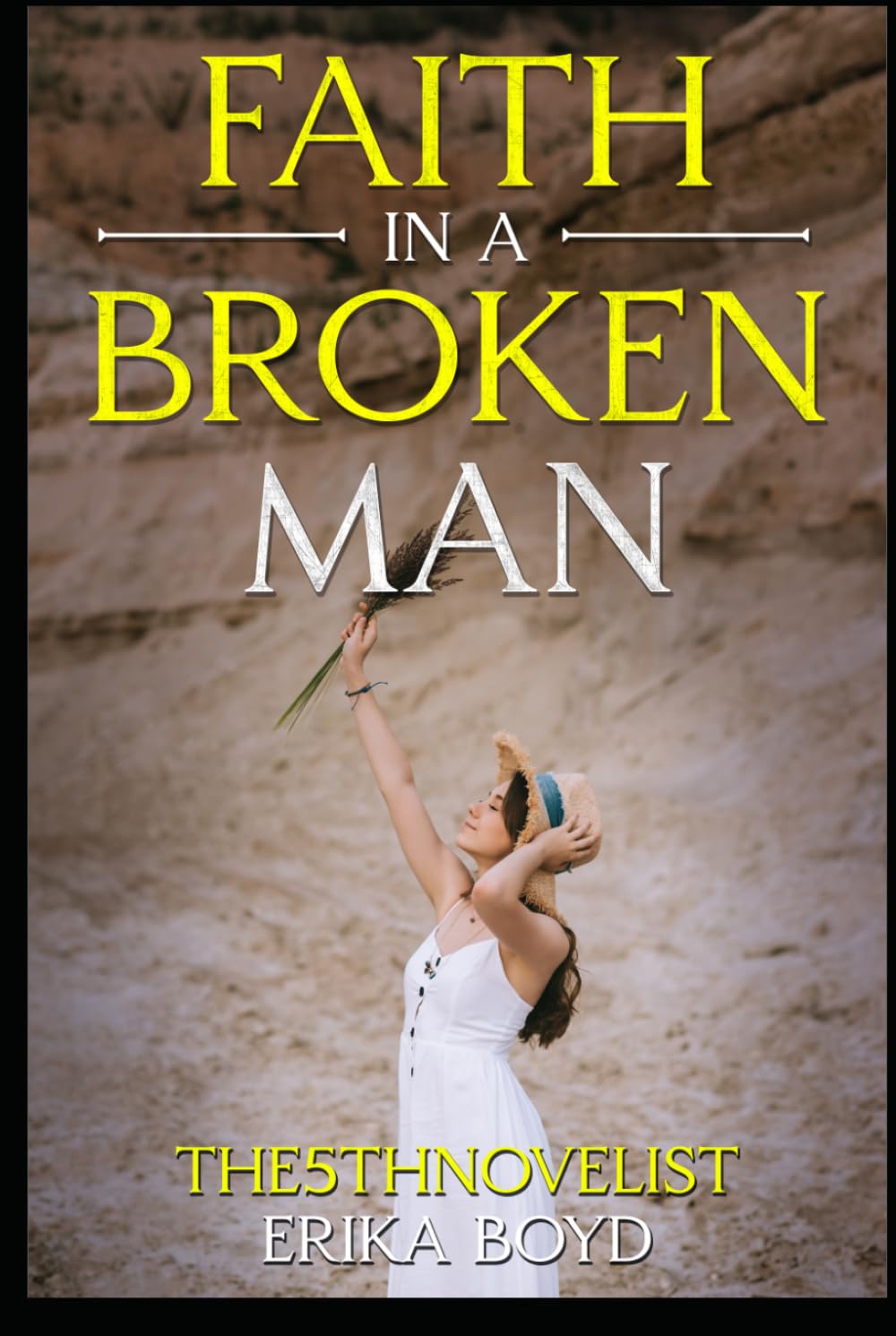Faith in a Broken Man