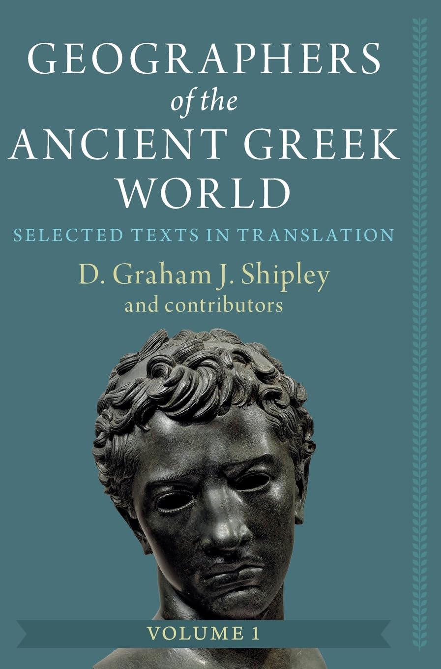 Geographers of the Ancient Greek World: Selected Texts in Translation: 1