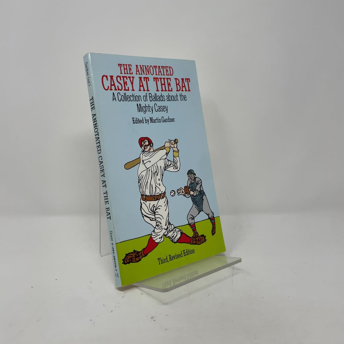 Buy The Annotated Casey at the Bat: A Collection of Ballads About the Mighty Casey — BookShops.in
